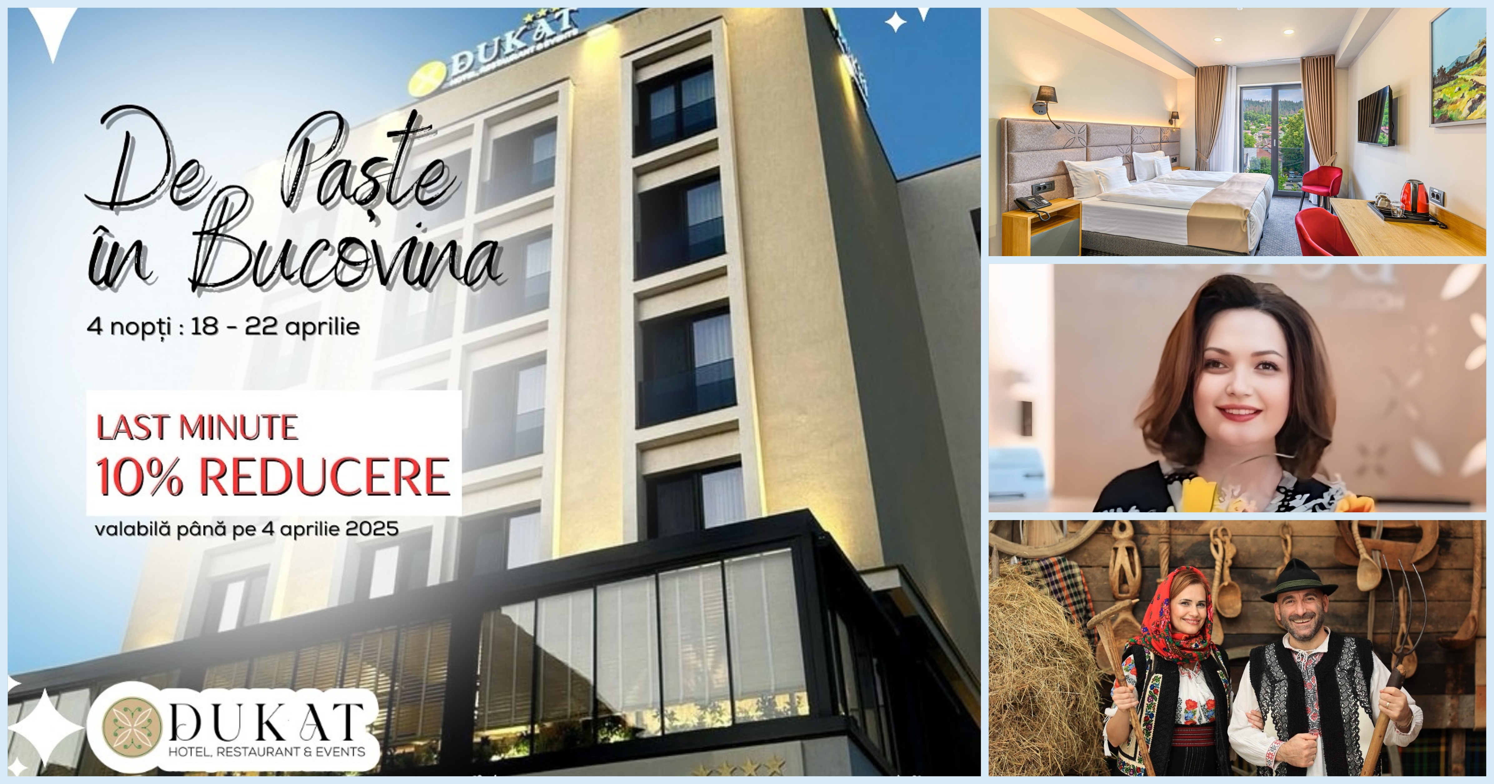 Hotel DUKAT din Gura Humorului – ofertă specială de Paște 2025: 4 nopți în Bucovina cu 10% reducere, atmosferă tradițională, camere moderne, echipă primitoare și activități autentice în inima Bucovinei.